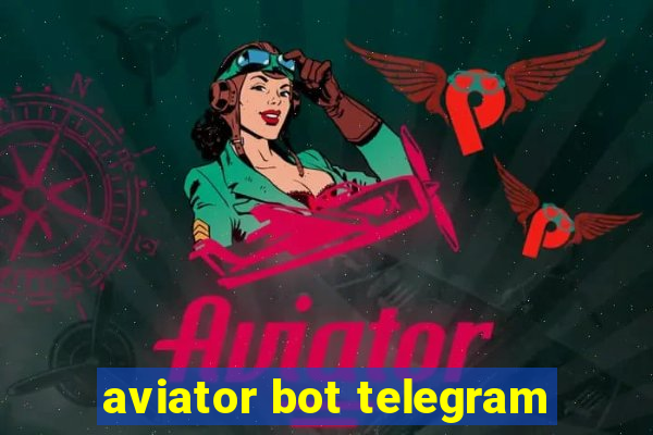 aviator bot telegram